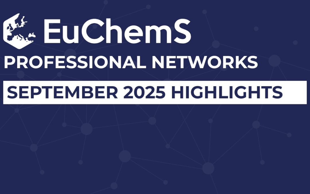 EuChemS Professional Networks conclude September 2025 conferences
